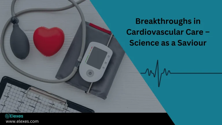 Breakthroughs in Cardiovascular Treatments