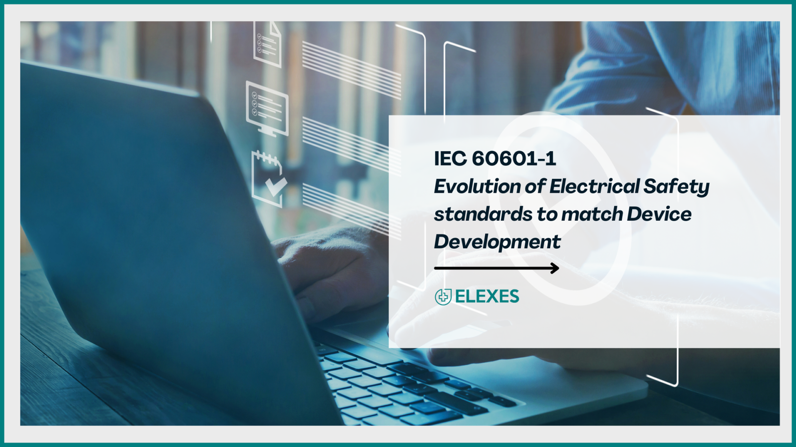 IEC 60601-1 (Electrical Safety Standards) | Know All About It!