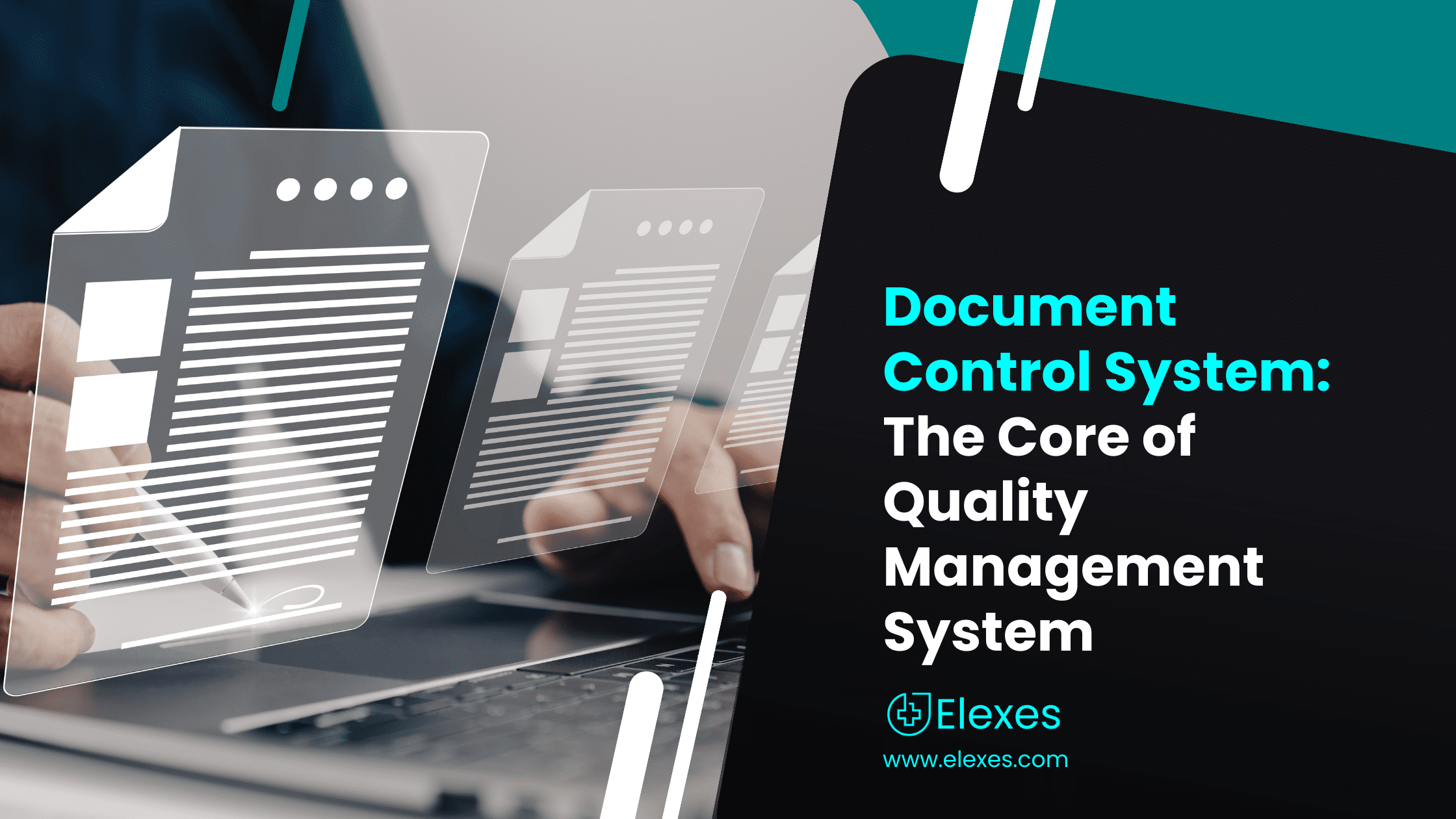 Document Control System: The Core of Quality Management System
