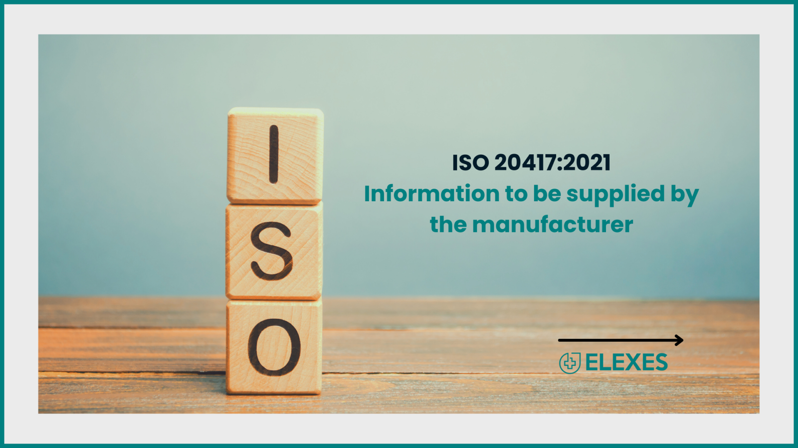ISO 20417:2021 | Information to be supplied by the manufacturer
