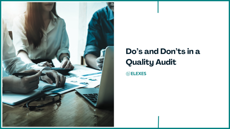 Do’s and Don’ts in a Quality Audit