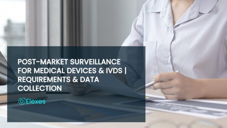 Post-Market Surveillance For Medical Devices & IVDs