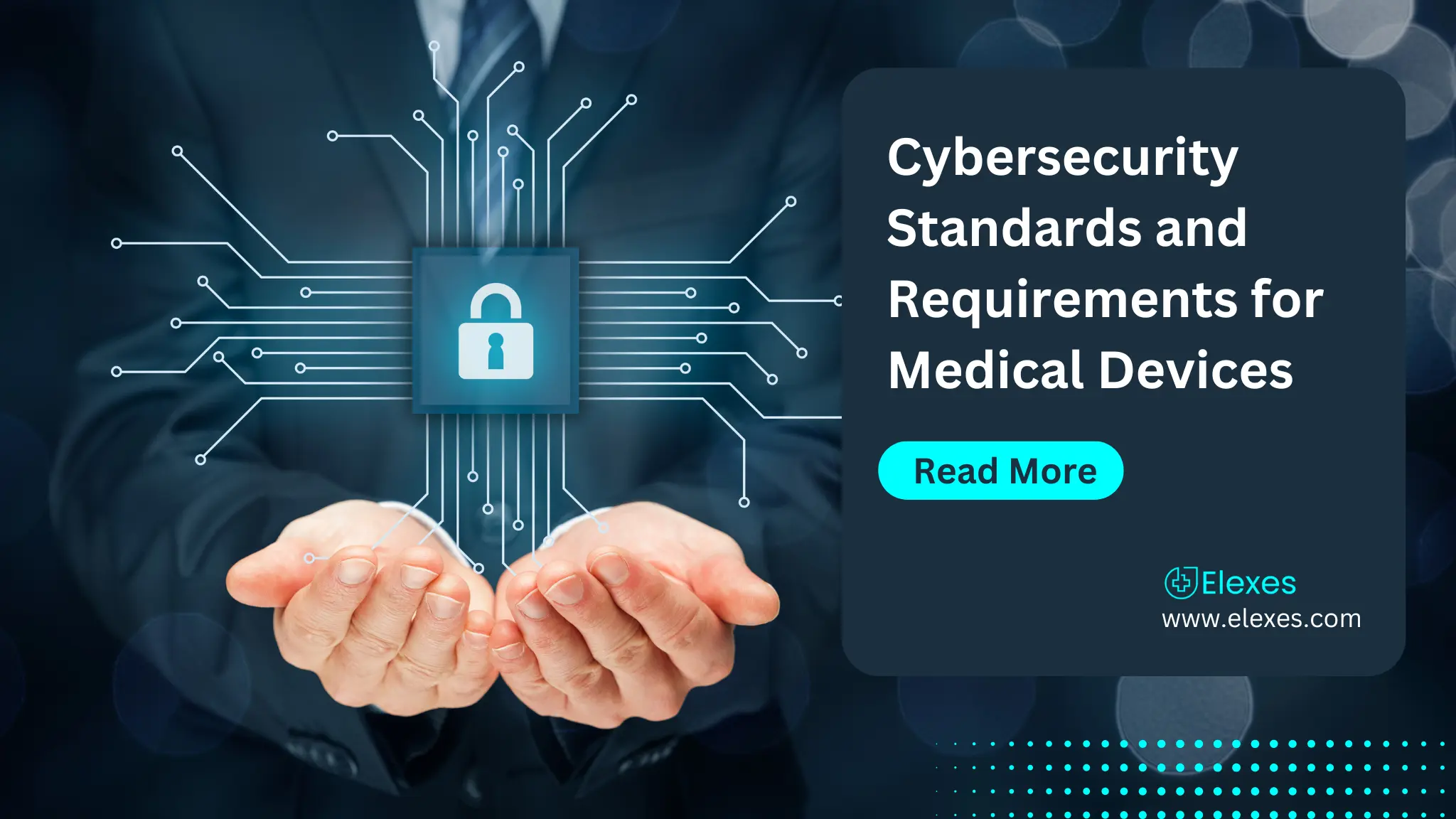 Cybersecurity Standards and Requirements for Medical Devices